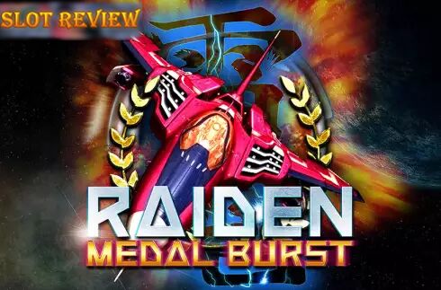 Raiden Medal Burst Slot Review